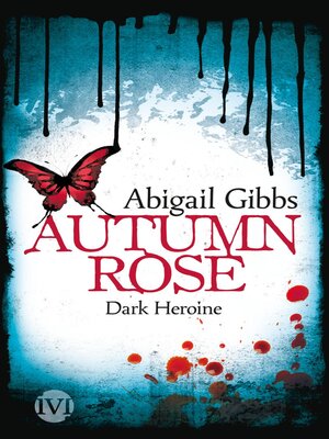 cover image of Dark Heroine--Autumn Rose